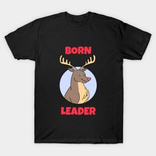 Born Leader T-Shirt